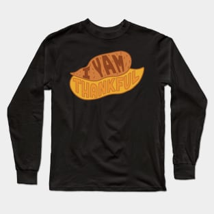 I Yam Thankful Yam Potato for Thanksgiving Long Sleeve T-Shirt